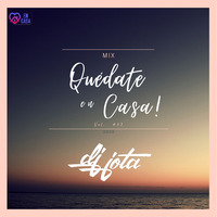 DJ JOTA - QUÉDATE EN CASA  Vol. #02 (2020) by Jesus Pacheco