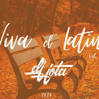 DJ JOTA - VIVA el LATIN!  Vol. #01 (2020) by Jesus Pacheco
