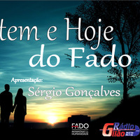 Ontem e Hoje do Fado Programa nº7 by Rádio Gilão - Tavira