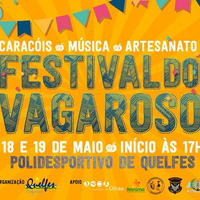 Dias 18 e 19 de maio às 17h, o Polidesportivo de Quelfes recebe o Festival do Vagaroso by Rádio Gilão - Tavira