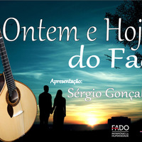 Ontem e Hoje do Fado -Programa nº30 by Rádio Gilão - Tavira
