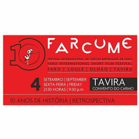 Extensão Tavira do Farcume - Festival Internacional de Curtas Metragens hoje à noite no Claustro do Convento do Carmo by Rádio Gilão - Tavira