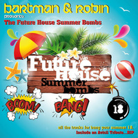 Future House Summer Bombs by Bart