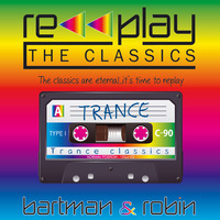 RePlay The Classics - Trance by Bart