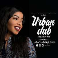 Urban Club [#SelfMade 2018] @ZJHENO by ZJ HENO