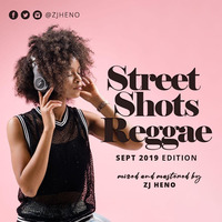 Street Shots Reggae [Sept 2019] @zjheno by ZJ HENO