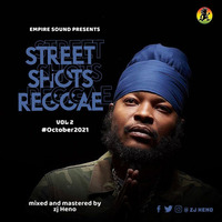 Street Shots Reggae Vol.2 #October2021 @ZJHENO by ZJ HENO