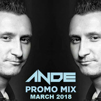 ANDE - PROMO MIX MARCH 2018 by Ande