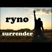 Ryno - Surrender by Ryno