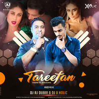 Tareefan (Remix) Dj Aj (Dubai) &amp; Dj X Holic by Dj X Holic