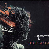 -iLectik  - Deep Sensations -2016 by łⱠɆ₵₮ł₭