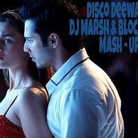 DJ Marsh - Disco Deewane (Mashup) -  DJ Marsh &amp; Block Beat by DJ MARSH