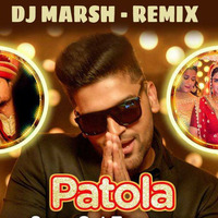 DJ MARSH - PATOLA ( BLACKMAIL ) - REMIX by DJ MARSH