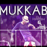 DJ MARSH - DJ JASSY - MUKKALA MUKKABLA - REMIX by DJ MARSH