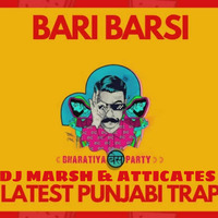 DJ MARSH &amp; ATTICATES - BARI BARSI -REMIX- (PARANOX) by DJ MARSH