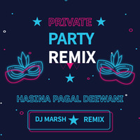 DJ MARSH - HASINA PAGAL DEEWANI - REMIX - MIKA by DJ MARSH