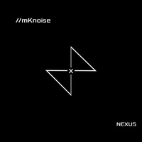 Nexus by //mKnoise