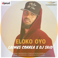 Fally Ipupa - Eloko Oyo - Laynus Correa &amp; DJ SKID Afro Remix (hearthis.at) by DJ SKID