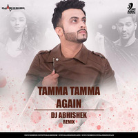 TAMMA TAMMA - DJ ABHISHEK REMIX by DJ Abhishek Phadtare