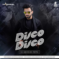 DISCO DISCO - DJ ABHISHEK by DJ Abhishek Phadtare