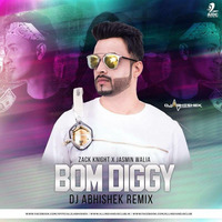 Bom Diggy - DJ Abhishek Remix by DJ Abhishek Phadtare