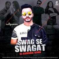 Swag Se Swagat - DJ Abhishek (Extended Mix) by DJ Abhishek Phadtare