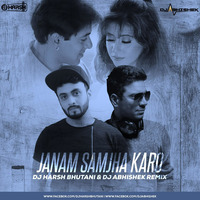 JANAM SAMJA KARO - DJ HARSH BHUTANI & DJ ABHISHEK 2019 REMIX  by DJ Abhishek Phadtare
