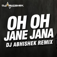 Oh Oh Jane Jaana  - Pyaar Kiya Toh Darna Kya - DJ Abhishek Remix by DJ Abhishek Phadtare