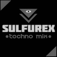 SULFUREX TECHNO MIX PODCAST 07 NADIA LENA BLUE (france) by Sulfurex techno mix