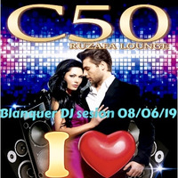 SESION REMEMBER C-50 BLANQUER DJ  08-06-19 by BLANQUER DJ