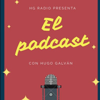 El Podcast. Junio 7 by HG Radio