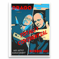 Drago DJ feat Robbie Mc - TOTALLY COVIDENTIAL by DJ DRAGO