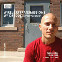 Wireless Transmissions w/ DJ 3000  September '17 by DJ 3000