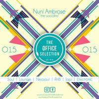 The Socialite Compiled By Nuni Ambrose.mp3 by The Office Selection Podcast