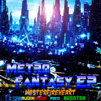 Metro Fantasy EP