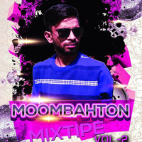 MOOMBAHTON MIXTAPE  VOL - 2 DJ DEB DUTTA by D J Deb Dutta