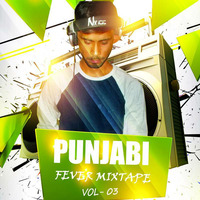 PUNJABI FEVER MIXTAPE VOL-03 -DJ DEB DUTTA by D J Deb Dutta