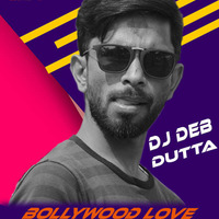 BOLLYWOOD LOVE PODCAST-DJ DEB DUTTA by D J Deb Dutta