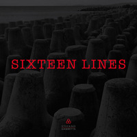 Sixteen Lines by ’stèfənəʊ gæm’bétə