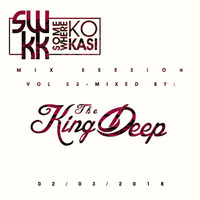 SomeWhereKoKasi Belt Session Vol. 33 Mixed By The KingDeep by Somewhere Ko Kasi Belt Sessions(SWKK)