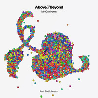 Above & Beyond feat. Zoë Johnston - My Own Hymn by vilemg