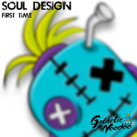 Soul Design - First Time (SD Banging Mix) Unmastered by Soul Design