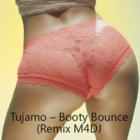 Tujamo - Booty Bounce (Remix M4DJ) by M4DJ ITALY