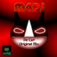 m4dj -Mr Cat (Original Mix) by M4DJ ITALY
