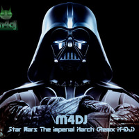 M4DJ - Star Wars The Imperial March (Remix M4DJ) by M4DJ ITALY