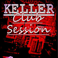 Keller Club Dj Session ( live mix )