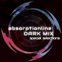 absorptionline - Dark Mix (special selection) by absorption line
