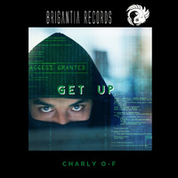 Charly O-F - Get Up  (Original Mix) by Charly O-F