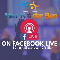 Herr K &amp; der Ben - Live@Facebook  | 12. April by Herr K & der Ben