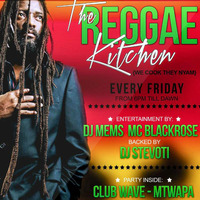 DJ MEMS &amp; MC BLACKROSE =THE REGGAE KITCHEN SET 1 by DJ MEMS 254